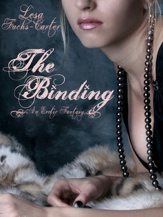 The Binding: An Erotic Fantasy Lesa Fuchs-Carter